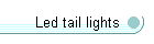 Led tail lights