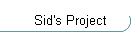 Sid's Project